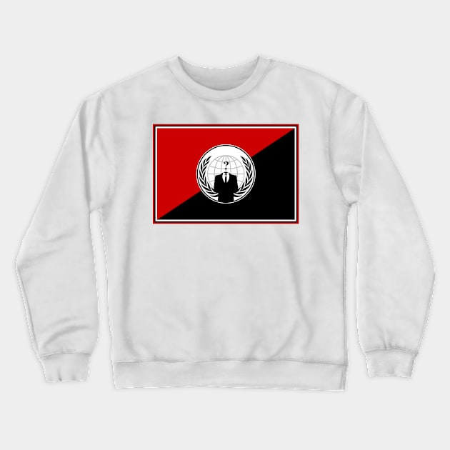 Anonymous (Anarchist Flag) Crewneck Sweatshirt by truthtopower